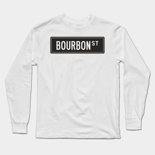 Bourbon st black Long Sleeve T-Shirt